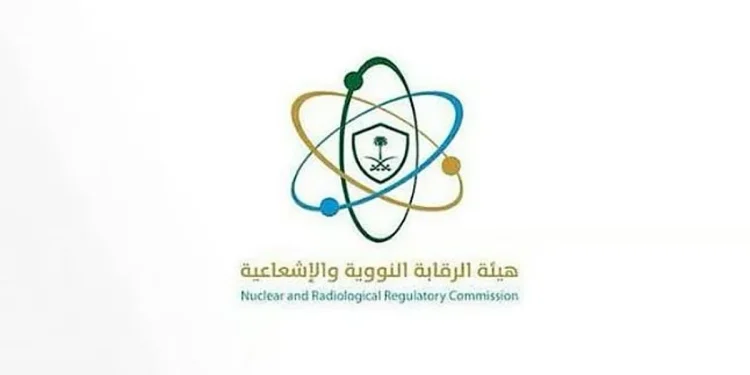 هيئة الرقابة النووية والإشعاعية تطلق خدمة رخص مسؤول الحماية من الإشعاع على «توكلنا»
