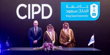 جامعة الملك سعود توقّع شراكة استراتيجية مع CIPD لتطوير منظومة الموارد البشرية